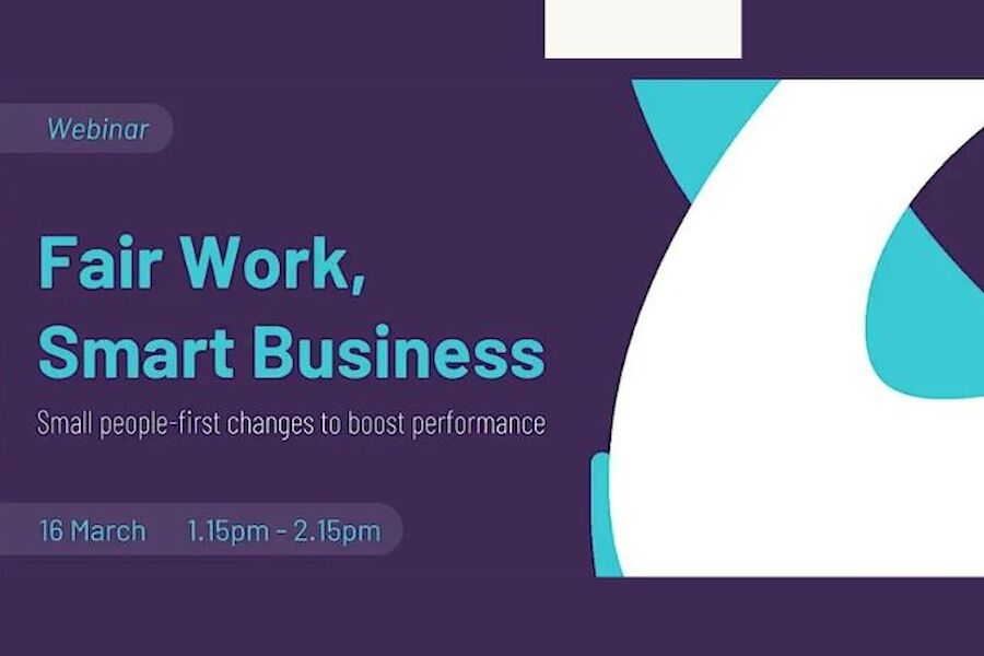 Fair Work, Smart Business