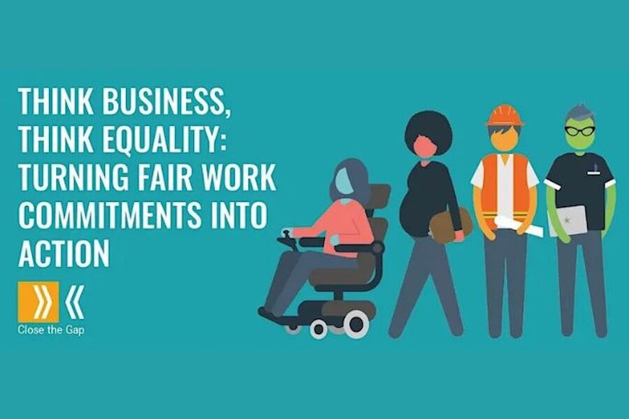 Think Business, Think Equality: Turning Fair Work commitments into action