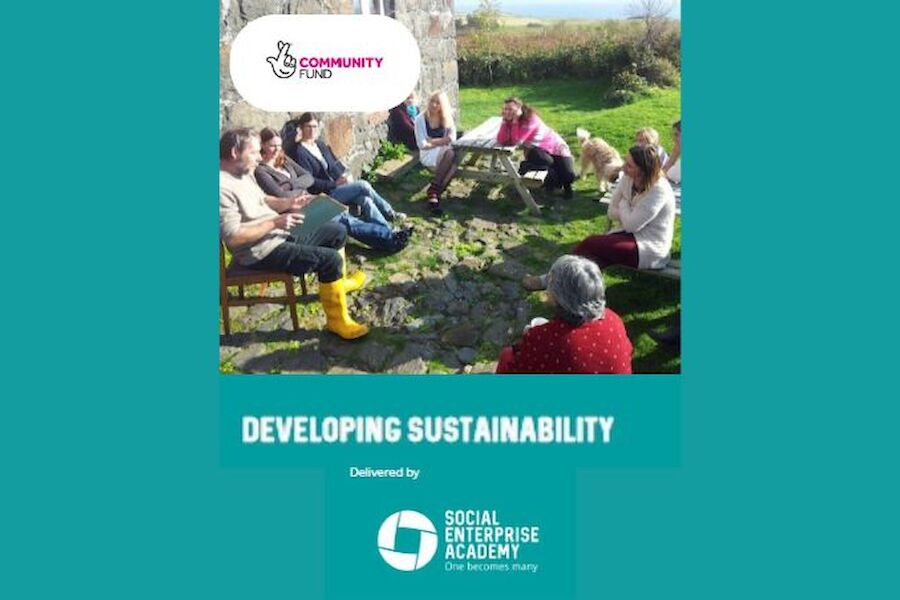 The National Lottery Community Fund, Grantholder Support Porgramme - Developing Sustainability